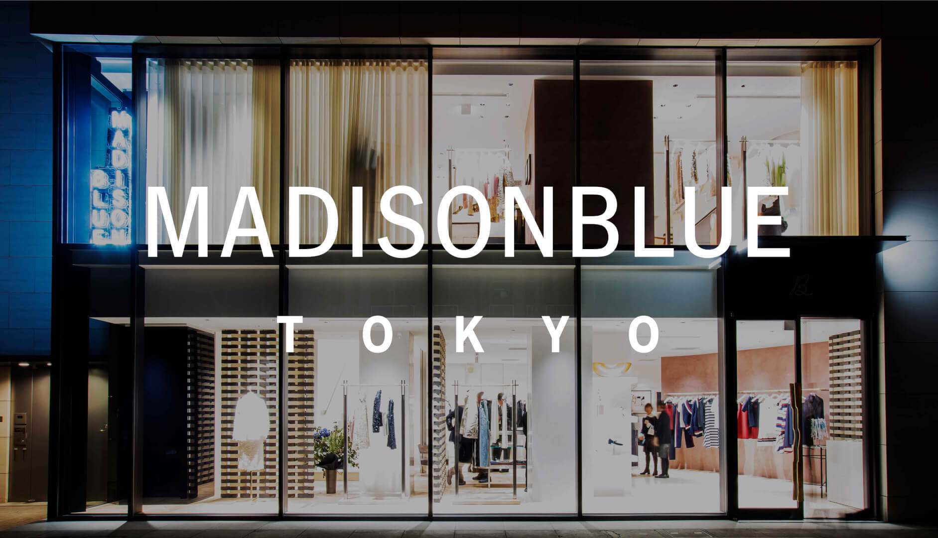 【MADISONBLUE】都内 / Sales Associate 募集！ 
