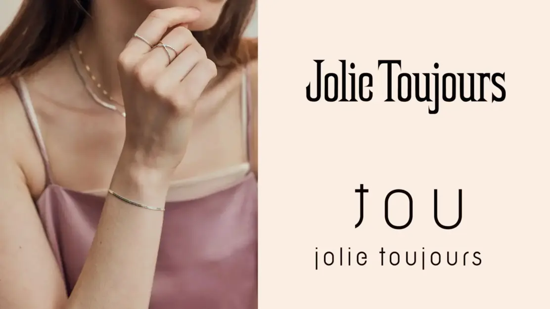 【企画・バイヤー】高品質アクセサリーブランド「Jolie Toujours」のカバー写真